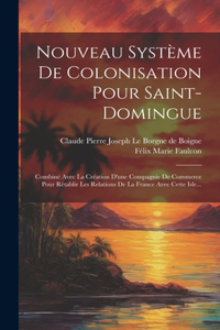 Nouveau Système De Colonisation Pour Saint-domingue