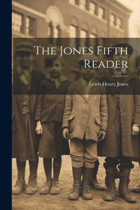 Jones Fifth Reader