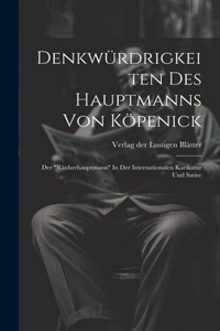 Denkwürdrigkeiten Des Hauptmanns Von Köpenick