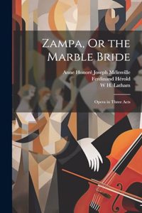 Zampa, Or the Marble Bride