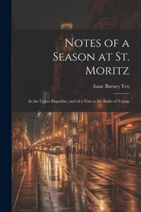 Notes of a Season at St. Moritz