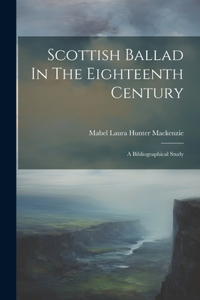 Scottish Ballad In The Eighteenth Century