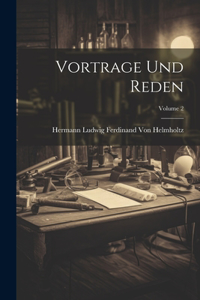 Vortrage Und Reden; Volume 2