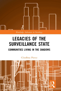 Legacies of the Surveillance State