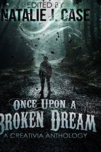 Once Upon A Broken Dream