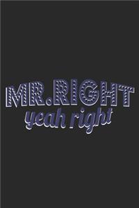 Mr. Right - Yeah Right