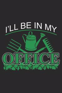 I'll Be In My Office