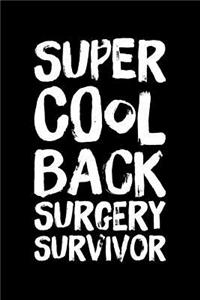 Super Cool Back Surgery Survivor