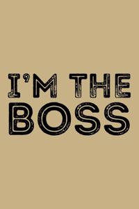 I'M The Boss