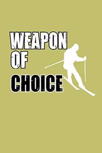 Weapon Of Choice