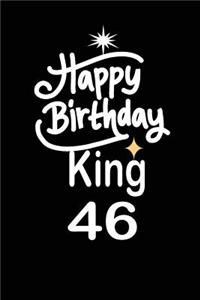 happy birthday king 46