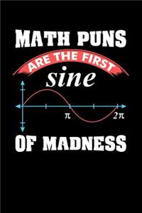 Math Puns Are The First Sine of Madness