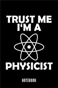 Trust Me I'm A Physicist - Notebook