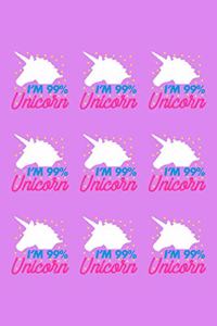 I'm 99% Unicorn