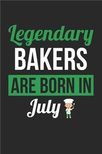 Birthday Gift for Baker Diary - Baking Notebook - Legendary Bakers Are Born In July Journal