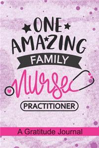 One Amazing Family Nurse Practitioner - A Gratitude Journal