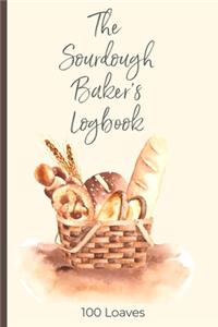 The Sourdough Baker's Logbook, 100 Loaves