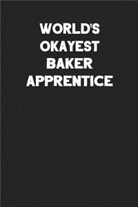 World's Okayest Baker Apprentice