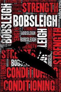 Bobsleigh Strength and Conditioning Log