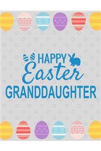 Happy Easter Granddaughter