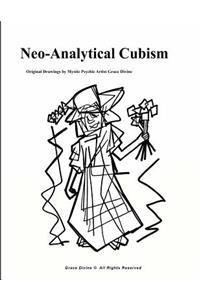 Neo-Analytical Cubism Original Drawings by Mystic Psychic Artist Grace Divine