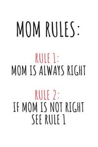 Mom Rules