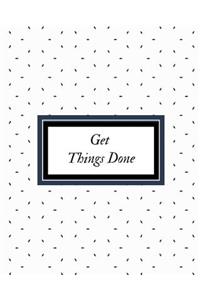 Get Things Done