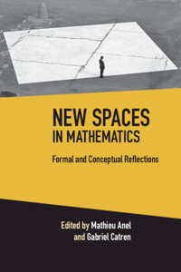 New Spaces in Mathematics