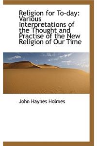 Religion for To-Day
