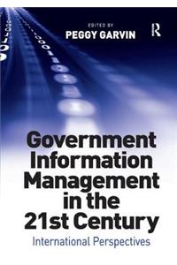 Government Information Management in the 21st Century