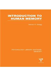 Introduction to Human Memory (Ple: Memory)