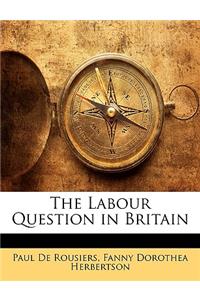 The Labour Question in Britain