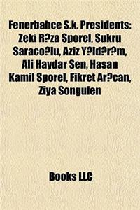 Fenerbahce S.K. Presidents