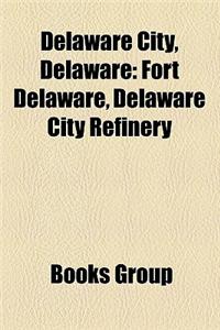 Delaware City, Delaware