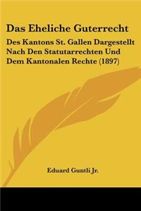 Eheliche Guterrecht