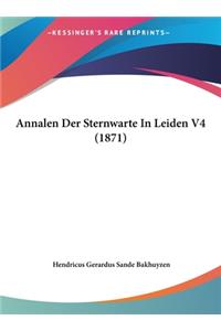 Annalen Der Sternwarte In Leiden V4 (1871)
