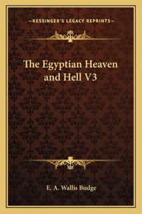 The Egyptian Heaven and Hell V3