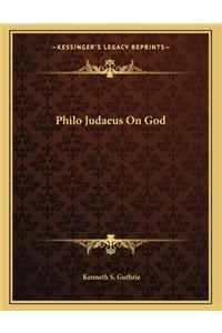 Philo Judaeus on God