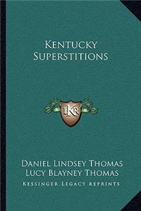 Kentucky Superstitions