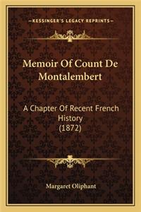 Memoir Of Count De Montalembert