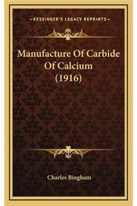 Manufacture of Carbide of Calcium (1916)