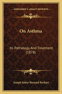 On Asthma