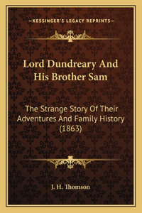 Lord Dundreary And His Brother Sam