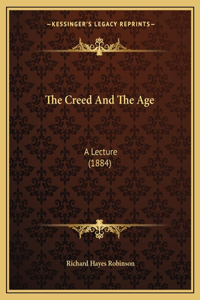 The Creed And The Age