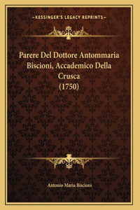 Parere Del Dottore Antommaria Biscioni, Accademico Della Crusca (1750)
