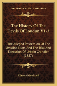 History Of The Devils Of Loudun V1-3