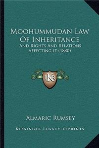 Moohummudan Law Of Inheritance