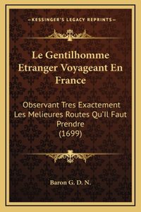 Le Gentilhomme Etranger Voyageant En France