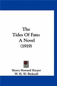 The Tides Of Fate