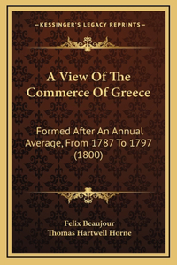 A View Of The Commerce Of Greece